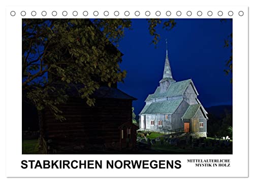 Stabkirchen Norwegens - Mittelalterliche Mystik in Holz (Tischkalender 2026 DIN A5 quer), CALVENDO Monatskalender: Von einst etwa Tausend Stabkirchen ... ihresgleichen suchen. (CALVENDO Orte) von CALVENDO