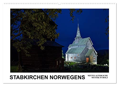 Stabkirchen Norwegens - Mittelalterliche Mystik in Holz (Wandkalender 2026 DIN A2 quer), CALVENDO Monatskalender: Von einst etwa Tausend Stabkirchen ... ihresgleichen suchen. (CALVENDO Orte) von CALVENDO