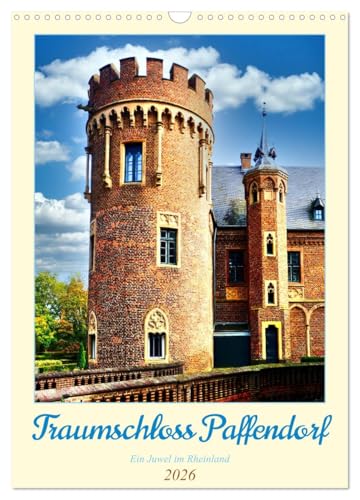 Traumschloss Paffendorf - Ein Juwel im Rheinland (Wandkalender 2026 DIN A3 hoch), CALVENDO Monatskalender: Schloss Paffendorf in der Erftniederung (CALVENDO Orte) von CALVENDO