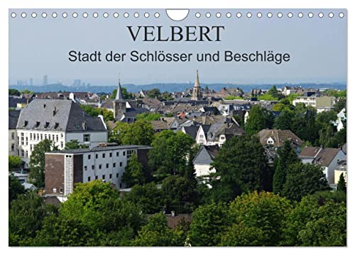 Velbert - Stadt der Schlösser und Beschläge (Wandkalender 2026 DIN A4 quer), CALVENDO Monatskalender: Velbert liegt im Bergischen Land und ist bekannt ... und Beschlägeindstrie (CALVENDO Orte) von CALVENDO