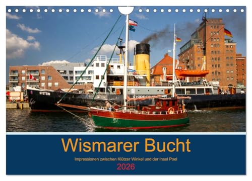 Wismarer Bucht - Impressionen zwischen Klützer Winkel und der Insel Poel (Wandkalender 2026 DIN A4 quer), CALVENDO Monatskalender: Verliebt in die ... Bucht an der Ostseeküste (CALVENDO Natur) von CALVENDO