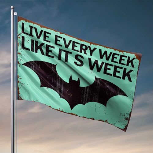 Flagge für Schlafzimmer, leben Sie jede Woche wie es ist Woche: eine Fledermaus-inspirierte Motivationsflagge, Herren-Dekoration, Landdekoration (60 x 90 cm) von CDSS