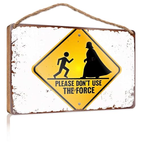 Signs And Plaques Please Don'T Use The Force: A Warning Sign Wooden Sign Toilet Sign Funny Fall Front Veranda Decorations (20 x 30 cm) von CDSS