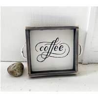 Kaffee Holz Tablett/Tv-Tablett Küche Zeichen Rustikal Bauernhaus-stil Housewarminggeschenk von CHARLEYbrooke