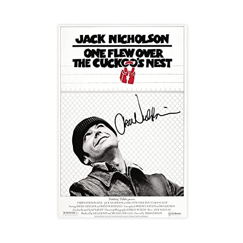 Filmposter "A Cuckoo's Nest", signiert von Jack Nicholson, Leinwand-Poster, Schlafzimmer, Dekoration, Sport, Landschaft, Büro, Raumdekoration, Geschenk, ungerahmt, 60 x 90 cm von CINASA