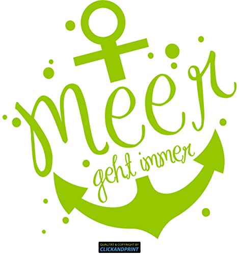 CLICKANDPRINT Aufkleber » Ankermotiv: Meer geht Immer, 20x19,6cm, Neon Grün • Dekoaufkleber/Autoaufkleber/Sticker/Decal/Vinyl von CLICKANDPRINT