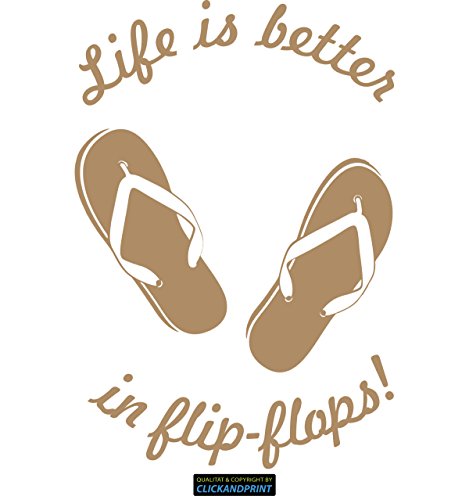 CLICKANDPRINT Aufkleber » Life is better in flip-flops, 100x68,2cm, Hellbraun • Wandtattoo / Wandaufkleber / Wandsticker / Wanddeko / Vinyl von CLICKANDPRINT
