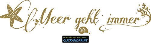 CLICKANDPRINT Aufkleber » Meer geht Immer, 110x24,9cm, Gold • Wandtattoo/Wandaufkleber/Wandsticker/Wanddeko/Vinyl von CLICKANDPRINT