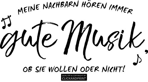 CLICKANDPRINT Aufkleber » Meine Nachbarn hören Immer Gute Musik, ob Sie wollen oder Nicht., 70x34,1cm, Schwarz • Wandtattoo/Wandaufkleber/Wandsticker/Wanddeko/Vinyl CLICKANDPRINT Aufkleber » Meine Nachbarn hören Immer Gute Musik, ob Sie wollen oder Nicht., 70x34,1cm, Schwarz • Wandtattoo/Wandaufkleber/Wandsticker/Wanddeko/Vinyl von CLICKANDPRINT
