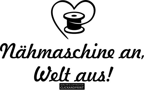 CLICKANDPRINT Aufkleber » Nähmaschine an, Welt aus, 40x22,8cm, Schwarz • Wandtattoo/Wandaufkleber/Wandsticker/Wanddeko/Vinyl von CLICKANDPRINT