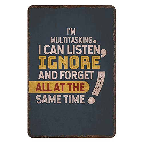 COCAINK Metall-Blechschild, Aufschrift "I'm Multitasking I Can Listen Ignore and Forget All At The Same Time", Wanddekoration, Wohnzimmer für Teenager von COCAINK