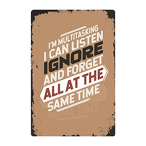 COCAINK Metall-Blechschild im Vintage-Stil, Aufschrift "I'm Multitasking I Can Listen Ignore and Forget All At The Same Time", Wanddekoration, Wohnzimmer für Teenager von COCAINK