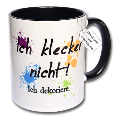 CR Photography Spruchtasse Kaffeebecher Frühstück Henkelbecher Tasse mit Spruch Büro Tasse mit Aufdruck Ich klecker Nicht! Ich dekoriere. (Weiß) von CR Photography