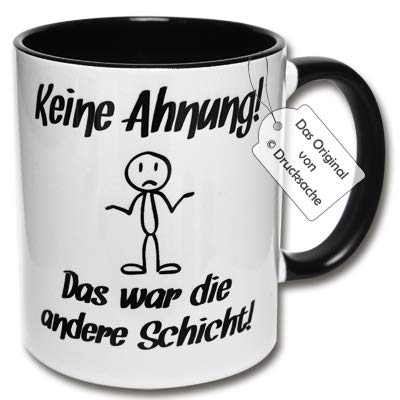 CR Photography Spruchtasse Kaffeebecher Kaffeetasse mit Spruch für Arbeit & Büro Tasse mit Aufdruck Strichmännchen Keine Ahnung! Das war die andere Schicht! (A: Schwarz-Weiß) von CR Photography