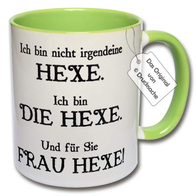 CRP Lustige Kaffeetasse mit Spruch Ich bin nicht irgendeine Hexe. Ich bin die Hexe. Und für Sie FRAU HEXE! Hexentasse Geschenk (D: Grün) von CRP