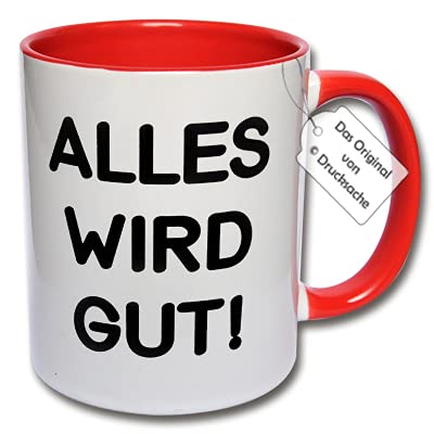 Lustige Tasse, Kaffeetasse mit Spruch "Alles wird gut!" Geschenk Kollegen (G: Rot) von CRP