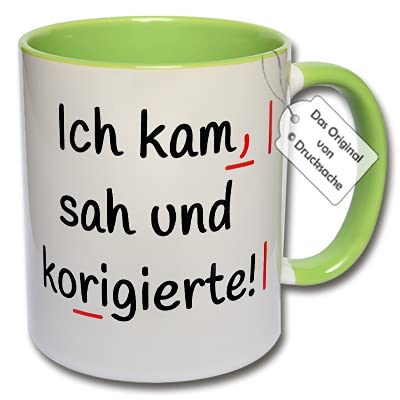 Lustige Tasse, Kaffeetasse mit Spruch "Ich kam sah und korigierte!" Teetasse Geschenk Lehrer (Grün) von CRP