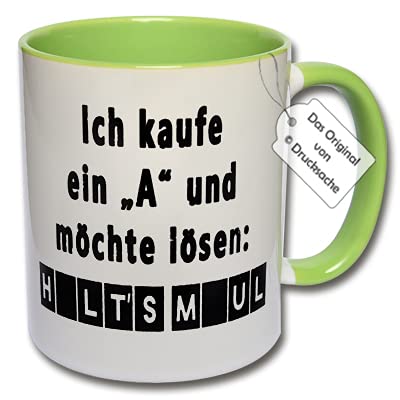 Lustige Tasse, Kaffeetasse mit Spruch Ich kaufe ein A und möchte lösen Halt's Maul Spruchtasse Geschenk Büro (Grün) von CRP