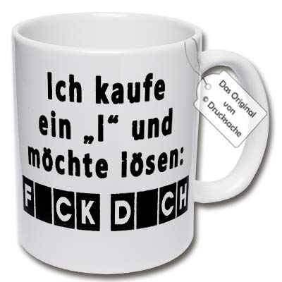 Lustige Tasse, Kaffeetasse mit Spruch "Ich kaufe ein I und möchte lösen Fick Dich" Spruchtasse Geschenk Büro (B: Weiß) von CRP