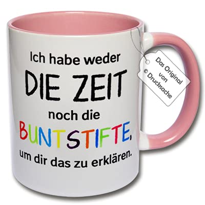 Lustige Tasse, Spruchtasse "Ich habe weder die Zeit noch die Buntstifte, um dir das zu erklären" Kaffeetasse mit Spruch Geschenk Büro (F: Rosa) von CRP