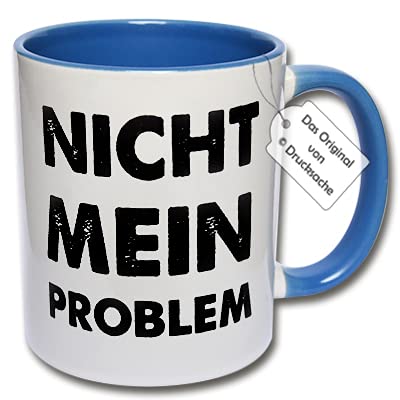 Lustige Tasse Büro, Kaffeetasse mit Spruch "Nicht mein Problem" Spruchtasse Geschenk Kollegen (Blau) von CRP