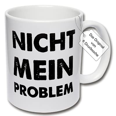 Lustige Tasse Büro, Kaffeetasse mit Spruch "Nicht mein Problem" Spruchtasse Geschenk Kollegen (Weiß) von CRP