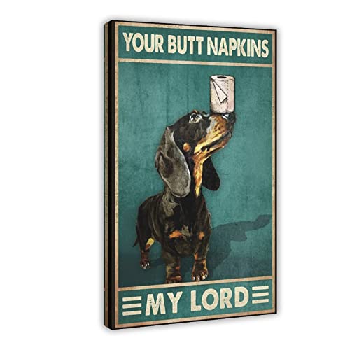 Leinwandposter "Dackel Your Butt Napkin My Main", Wandkunst, Dekordruck, Bild Gemälde für Wohnzimmer, Schlafzimmer, Dekoration, Rahmenstil, 40 x 60 cm von CRTTRS