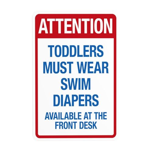 Achtung Toddlers Must Wear Swim Diapers Warnschild, Sicherheits-Metallschilder mit 4 vorgebohrten Löchern, langlebig, wasserdicht, 20 x 30 cm, für Business, Zuhause, drinnen oder draußen Achtung Toddlers Must Wear Swim Diapers Warnschild, Sicherheits-Metallschilder mit 4 vorgebohrten Löchern, langlebig, wasserdicht, 20 x 30 cm, für Business, Zuhause, drinnen oder draußen von CSAXSEHE