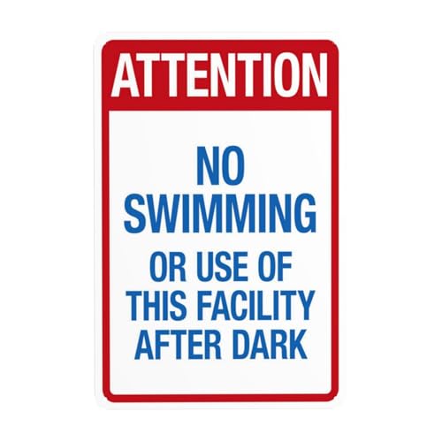 Warnschild mit Aufschrift "Attention No Swimming Or Use Of This Facility After Dark", Sicherheits-Metallschilder mit 4 vorgebohrten Löchern, langlebig, 20 x 30 cm, für Geschäft, Zuhause, Innen- und Warnschild mit Aufschrift "Attention No Swimming Or Use Of This Facility After Dark", Sicherheits-Metallschilder mit 4 vorgebohrten Löchern, langlebig, 20 x 30 cm, für Geschäft, Zuhause, Innen- und von CSAXSEHE