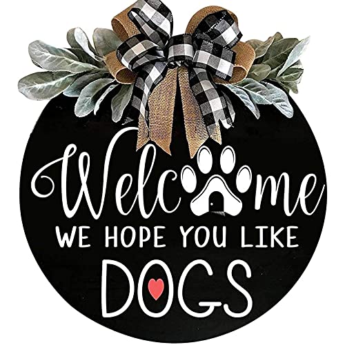 CTRLZS Willkommen Schild Front HaustüR KleiderbüGel Kranz mit Bogen Welcome We Hope You Like Dogs Bauernhaus Runde HäNgende Bogen von CTRLZS