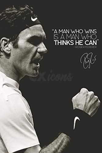 CX Roger Federer quote Zitat Foto gedrucktes Poster – aufgedruckte Unterschrift – 12x8 inches (30x20 cm) - A man who wins von CX