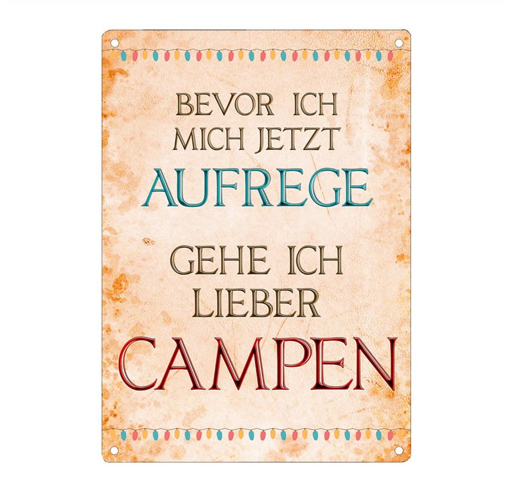 Cadouri Metallschild BEVOR ICH MICH AUFREGE - Camping-Dekoschild mit Spruch, Campingzubehör, (1 St., Wandschild mit vier vorgebohrten Löchern), UV-beständig, 28,5 x 20 cm, abgerundete Ecken, Geschenk für Camper von Cadouri