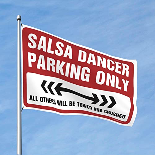 Schlafzimmerflaggen Salsa-Tänzerin Parking Only Flagge Bar für Männerhöhle Frühling Gartenflagge (Größe: 30 x 45 cm) von CakJuice