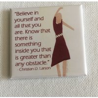 Belive in Yourself Motivationsmagnet - Christian D. Larson Zitat von CalangieStudios