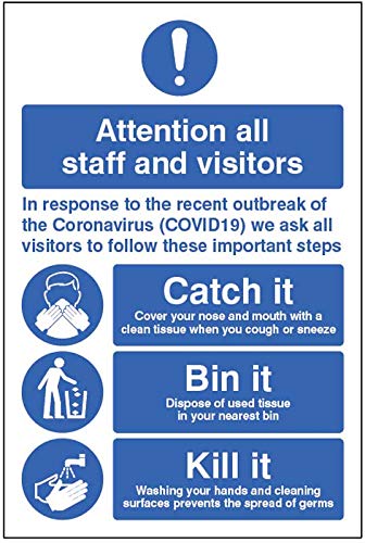 Attention All Mitarbeiter und Besucher Catch it, bin it, kill it von Caledonia Signs