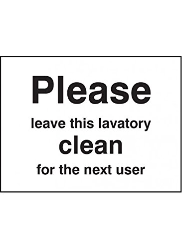 Caledonia Schilder 17037E Schild "Please Leave Lavatory Clean for the Next User", starrer Kunststoff, 200 mm x 150 mm von Caledonia Signs