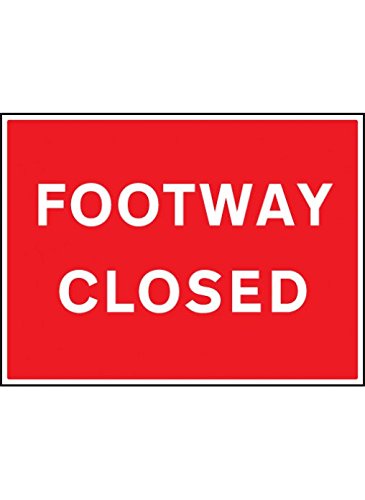 Caledonia Signs 67609Q Footway Closed Schild, Aluminium, 600 mm x 450 mm von Caledonia Signs