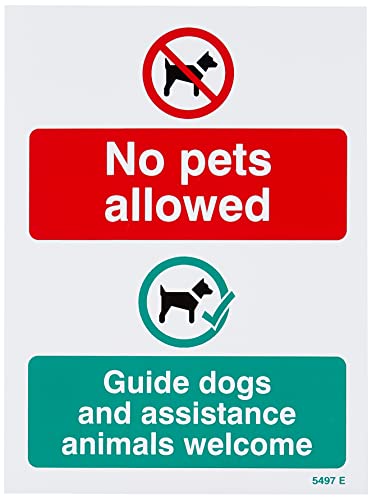 Sicherheitsschild mit Aufschrift"No Pets allowed Guide Dogs and Assistance animals Welcome Starrer PVC" von Caledonia Signs