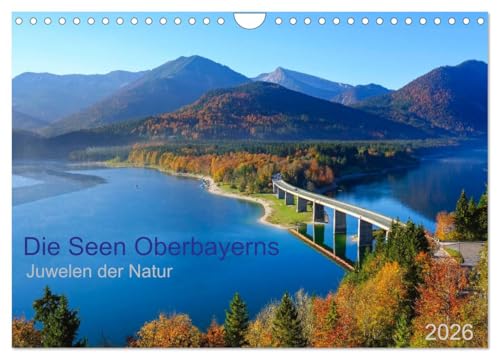 Die Seen Oberbayerns Juwelen der Natur (Wandkalender 2026 DIN A4 quer), CALVENDO Monatskalender: Impressionen der Seen im bayerischen Alpenvorland (CALVENDO Orte) von CALVENDO