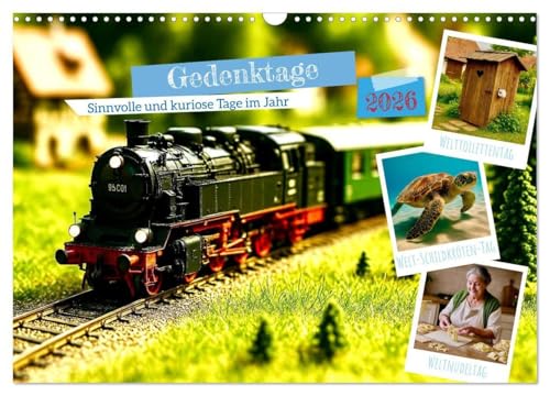 Gedenktage 2026. Sinnvolle und kuriose Tage im Jahr (Wandkalender 2026 DIN A3 quer), CALVENDO Monatskalender: Zum Gedenken an Bedeutendes und Originelles im Kalendarium (CALVENDO Wissen) von Calvendo