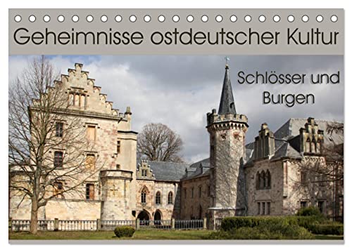 Geheimnisse ostdeutscher Kultur - Schlösser und Burgen (Tischkalender 2026 DIN A5 quer), CALVENDO Monatskalender: Wenn es in Deutschland ein ... aber auch in Sachsen-Anhalt. (CALVENDO Orte) von CALVENDO