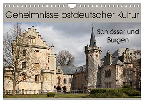 Geheimnisse ostdeutscher Kultur - Schlösser und Burgen (Wandkalender 2026 DIN A4 quer), CALVENDO Monatskalender: Wenn es in Deutschland ein ... aber auch in Sachsen-Anhalt. (CALVENDO Orte) von CALVENDO