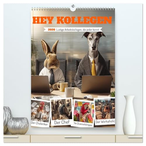 Hey Kollegen - Lustige Arbeitskollegen, die jeder kennt (hochwertiger Premium Wandkalender 2026 DIN A2 hoch), Kunstdruck in Hochglanz: Witziger ... charmant und unterhaltsam. (CALVENDO Spass) von Calvendo