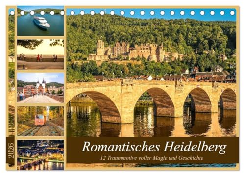 Romantisches Heidelberg – 12 Traummotive voller Magie und Geschichte (Tischkalender 2026 DIN A5 quer), CALVENDO Monatskalender: Traumansichten der romantischen Stadt (CALVENDO Orte) von Calvendo