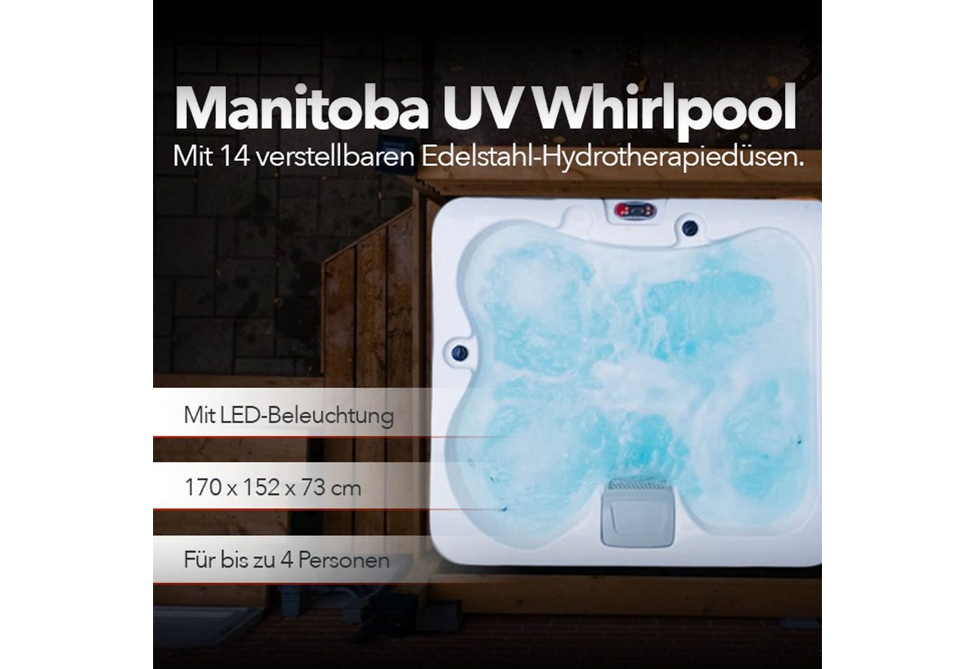 Canadian Spa GmbH Whirlpool Manitoba UV, (Terrassen Whirlpool, 1-tlg., Acryl Outdoor Whirlpool), 170 cm x 152 cm, für 6 Personen, Inkl. UV & Ozon, Plug & Play-Funktion von Canadian Spa GmbH