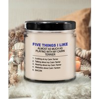 Five Things I Like Cairn Terrier - Sojawachskerze Handgegossene Kerze 215 G Vanille-Duftkerze von CandleGiftIdeas