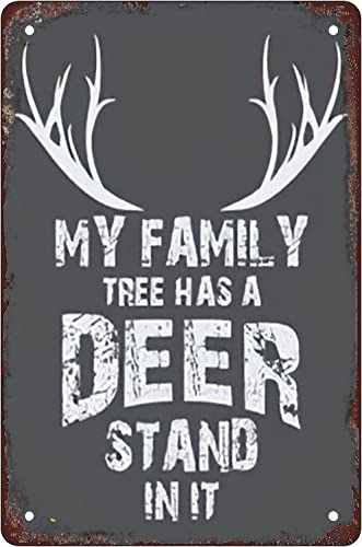 Robustes Metallschild – 20,3 x 30,5 cm "My Family Tree Has A Deer Stand in It", Retro-Metallblech, Wanddekoration, Verwendung für drinnen und draußen, tolles Geschenk und Dekoration, rustikaler von Cardigirl
