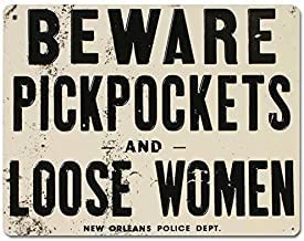 Vintage-Schild mit Aufschrift "Beware of Pickpockets and Loose Women", Vintage-Küchenschilder, Wanddekoration, lustige Blechschilder, Bar-Dekorationen, Kunstposter, 20,3 x 30,5 cm von Cardigirl