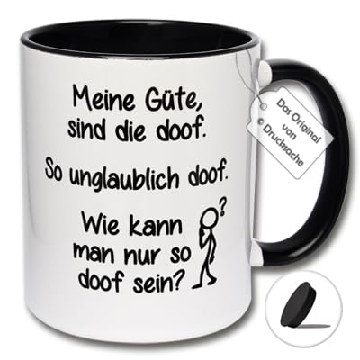 Lustige Kaffeetasse mit Deckel "Meine Güte, sind die doof. So unglaublich doof. Wie kann man nur so doof sein?" Keramiktasse mit Spruch (A: Schwarz-Weiße Tasse inkl. schwarzem Tassendeckel) von Carol Rose Photography