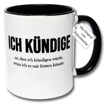 Lustige Tasse, Kaffeetasse für Arbeit und Büro ICH KÜNDIGE an, dass ich kündigen würde, wenn ich es mir leisten könnte. Geschenkidee (A: Schwarz-Weiße Tasse) von Carol Rose Photography